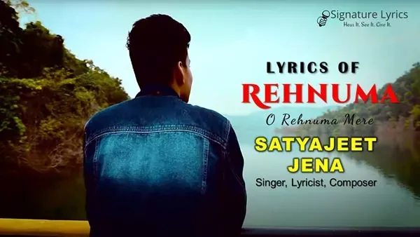 Rehnuma Lyrics - Satyajeet Jena
