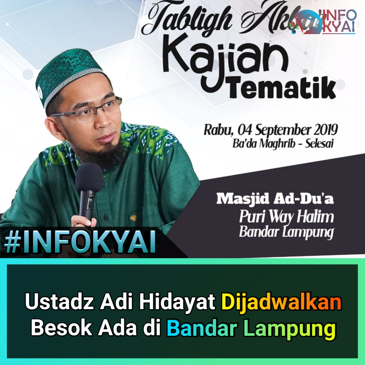 Ustadz Adi Hidayat Dijadwalkan Besok Ada di Bandar Lampung