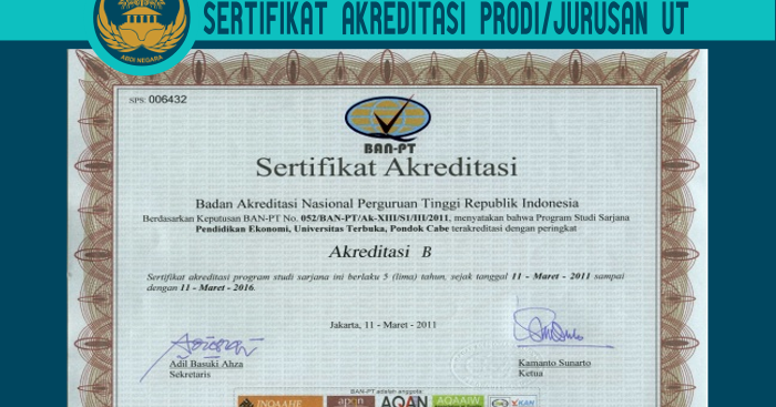 Download Sertifikat Akreditasi Ut Dan Akreditasi Prodi Ut Semua Tahun Cpns 2021 Daya Tampung Snmptn Sbmptn Umptkin