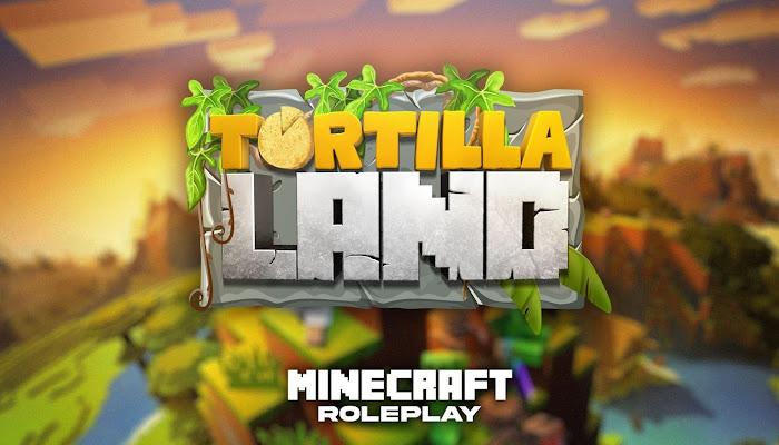 TortillaLand, la nueva serie de minecraft roleplay!!!!