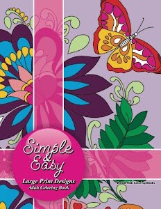 Simple & Easy Large Print Designs Adult Coloring Book (Beautiful Adult Coloring Books) (Volume 74)