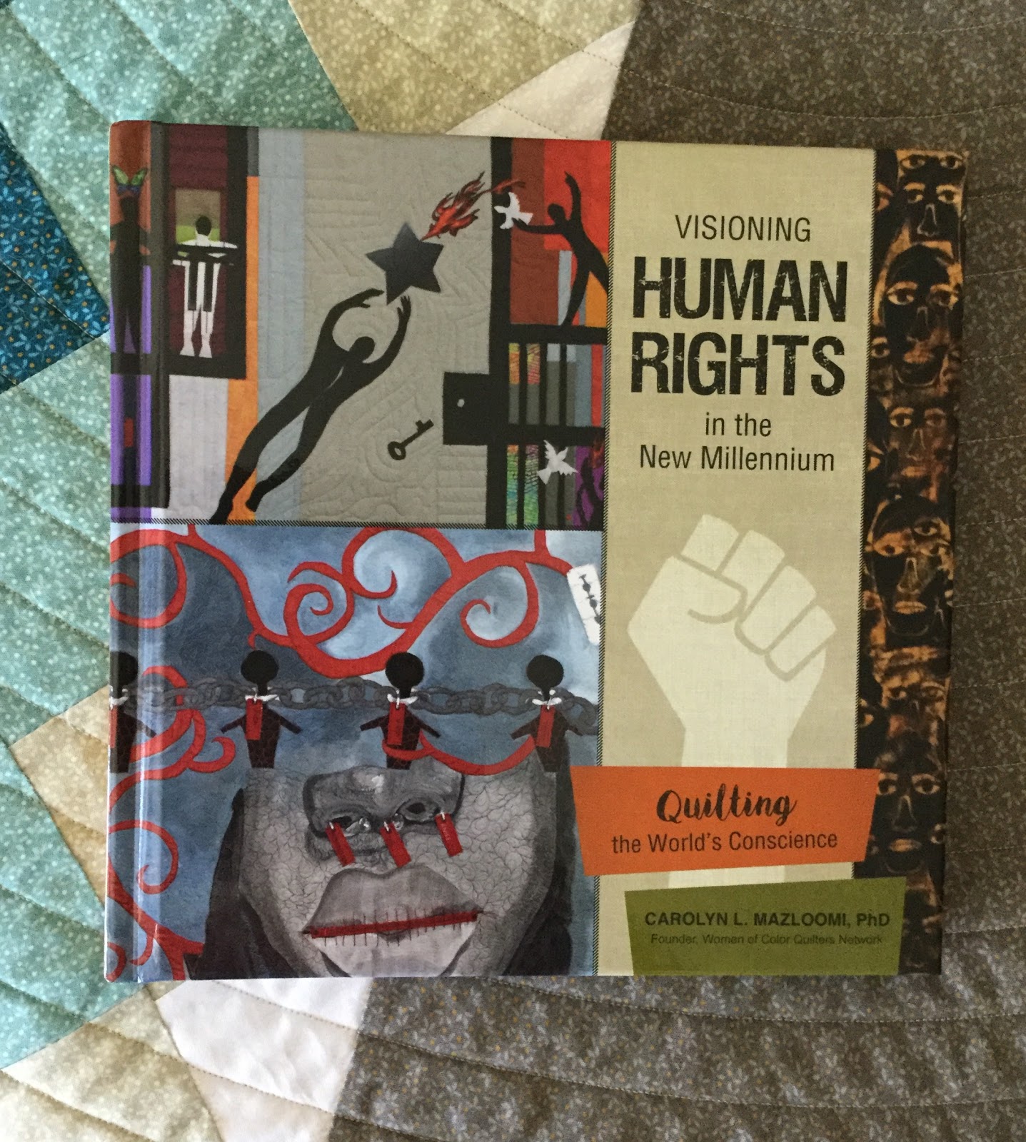 The Literate Quilter Visioning Human RIghts in the New Millenium