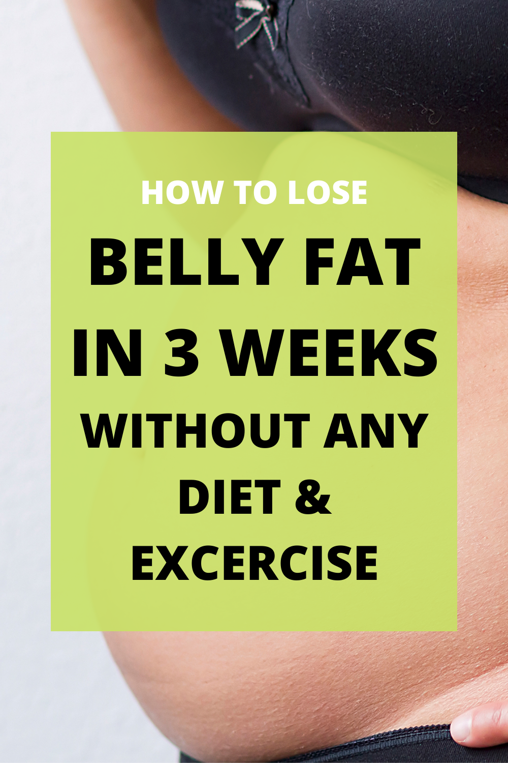 Irene Pink Healthy HOW TO LOSE BELLY FAT IN 3 WEEKS WITHOUT ANY DIET 