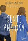 Resenha #731: Gente Ansiosa - Fredrik Backman (Rocco)