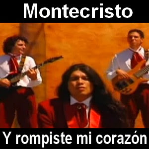 Montecristo – Y rompiste mi corazon