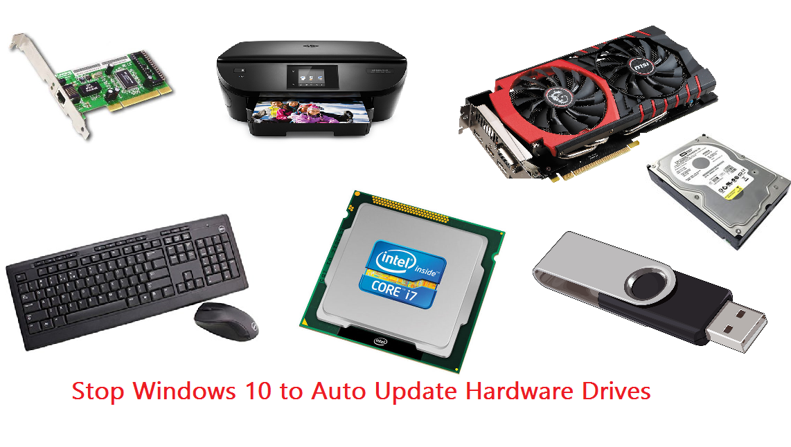 Learn New Things How to Stop Windows 10 to Auto Update Hardware Drivers