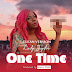 New Audio|Lady Jaydee-One Time (CLEAN VERSION)|Download Mp3 Audio 