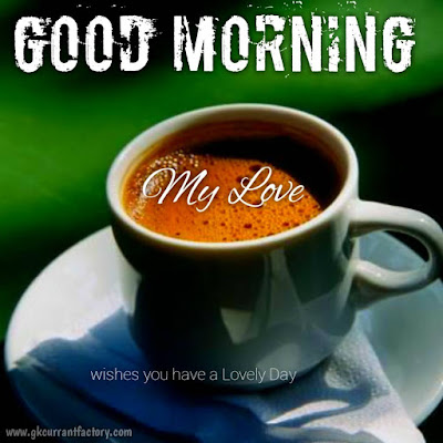 Beautiful Good Morning Coffee Images, Pics With Love Free Download Good Morning Coffee Images, Good Morning Coffee Pic, Good Morning Images Of coffee, Good Morning Images Coffee, Good Morning coffee Love, Good Morning Images With Hot Coffee Free Download
