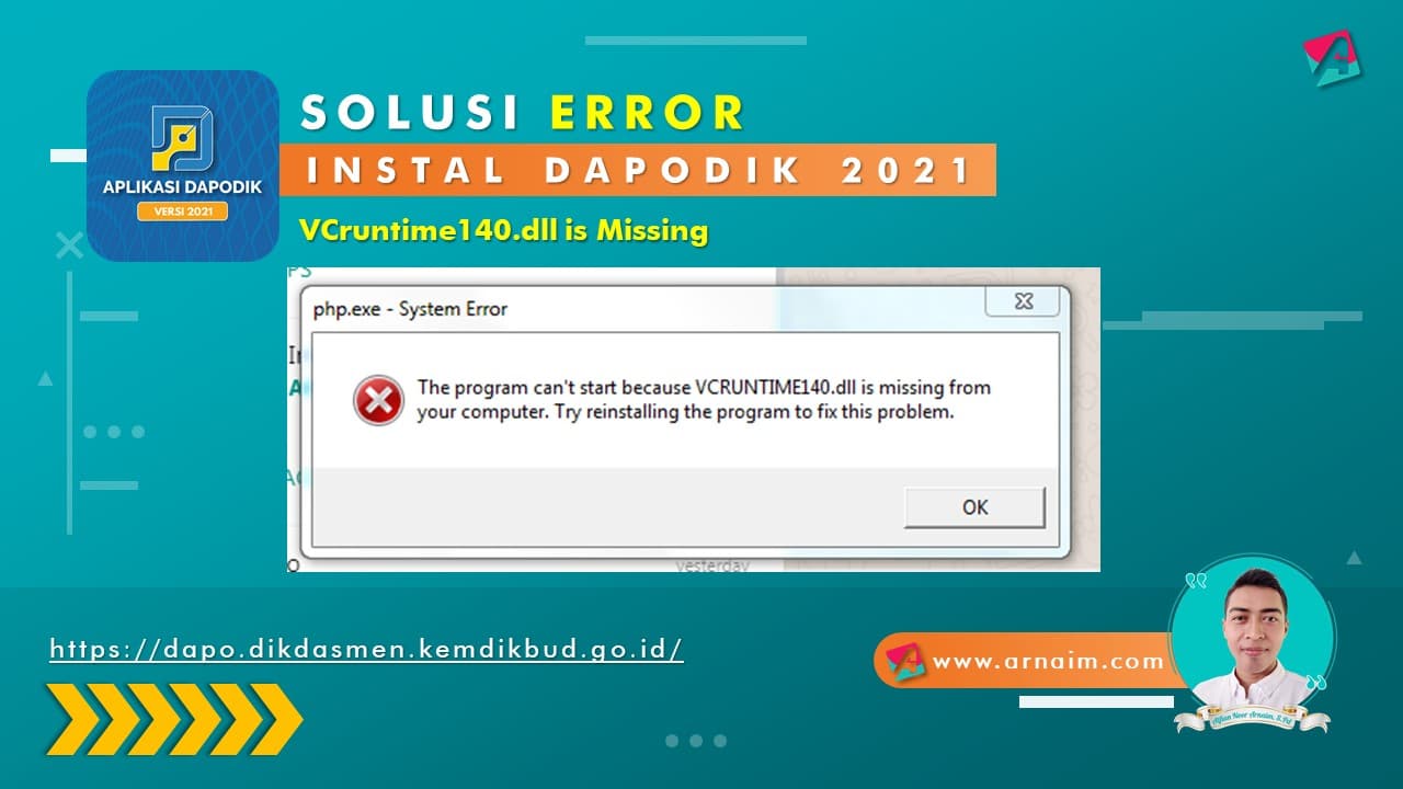 ARNAIM.COM - Solusi Error Instal Dapodik 2021 VCruntime140.dll is Missing