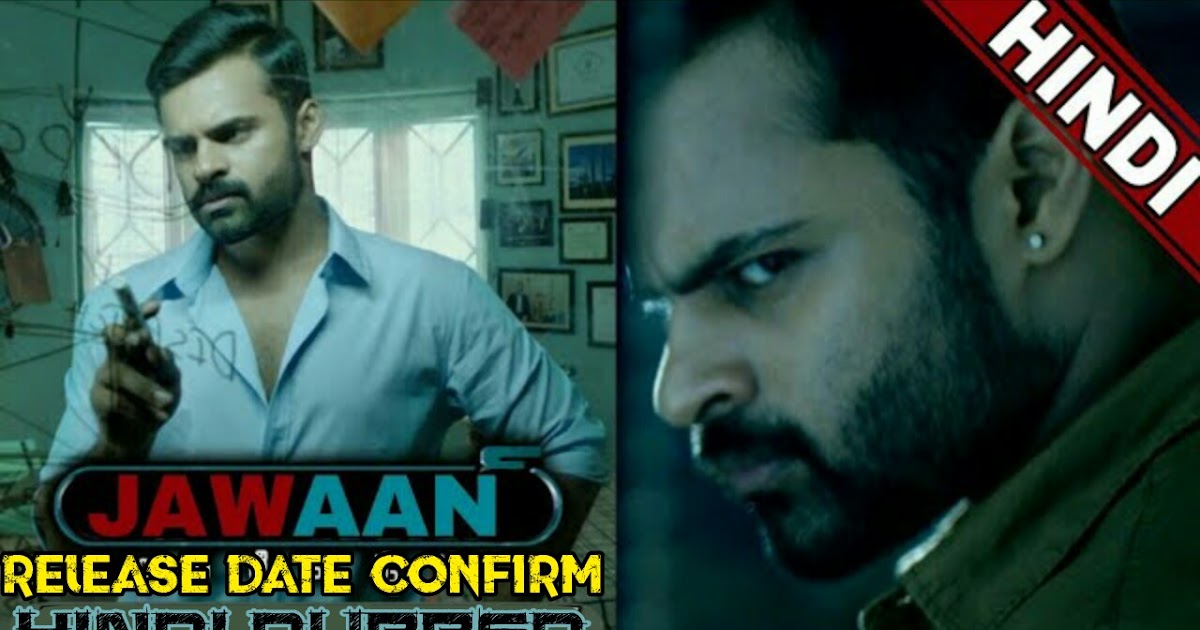 Jawaan Telugu movie Hindi dubbed version | Release Date confirmed | Sai
