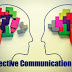 Effective Communication (5), Becoming An excellent Communicator From An excellent Communicator Effective Communication (5), Becoming An excellent Communicator From An excellent Communicator