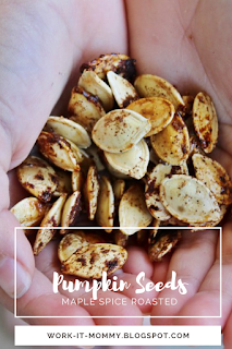 Maple Spice roasted pumpkin seeds on Work it Mommy blog