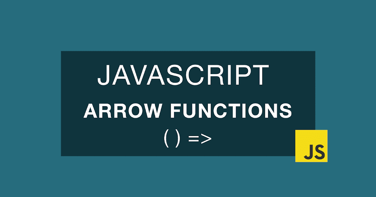 Arrow functions in Java Script