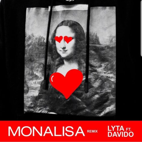 Lyta – “Monalisa (Remix)” ft. Davido (Prod. Killertunes) - www.mp3made.com.ng 