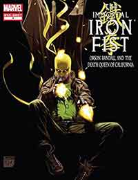 Read The Immortal Iron Fist: Orson Randall and The Death Queen of California online