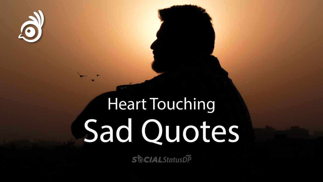 Top 50 Best Sad Quotes with Sad Wallpaper, Images for DP |  