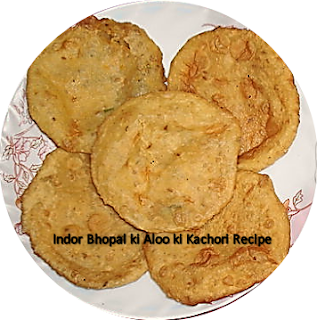 Madhyapradesh ki Bhopali yaa Indori Aloo ki Kachori ki recipe