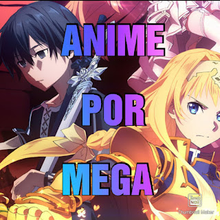 Anime por Mega