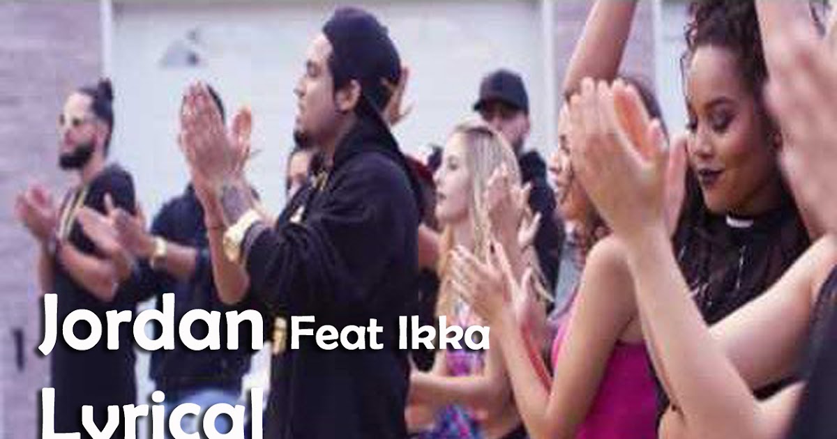 Jordan De Shoe Lyrics A Kay l Punjabi Song Millions of song lyrics at