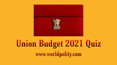 GK Questions and Answers on Union Budget 2021-22