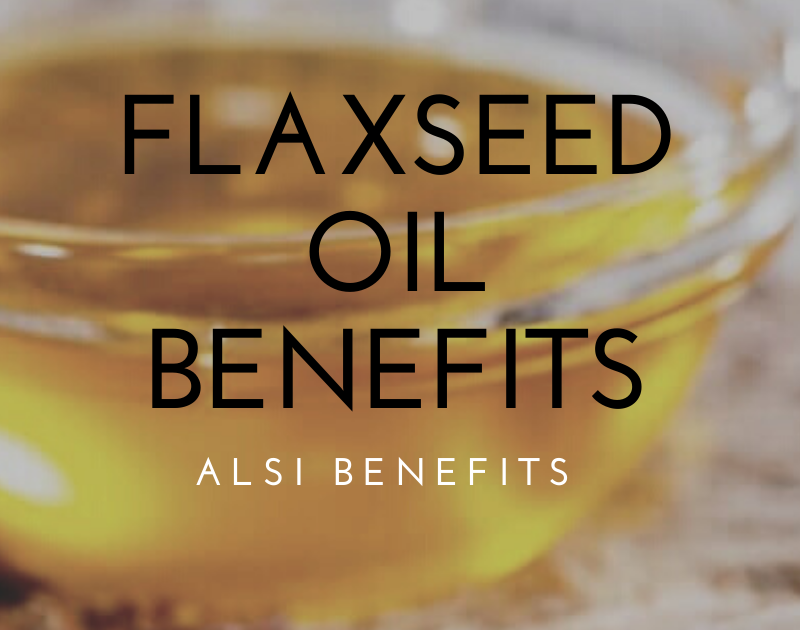 Flaxseed Oil Benefits Alsi Benefits truehealthytipz