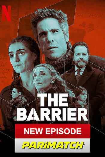 The Barrier S01 Complete 480p WEB-DL [Hindi + English] x264