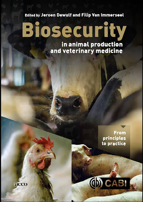 Biosecurity in Animal Production and Veterinary Medicine