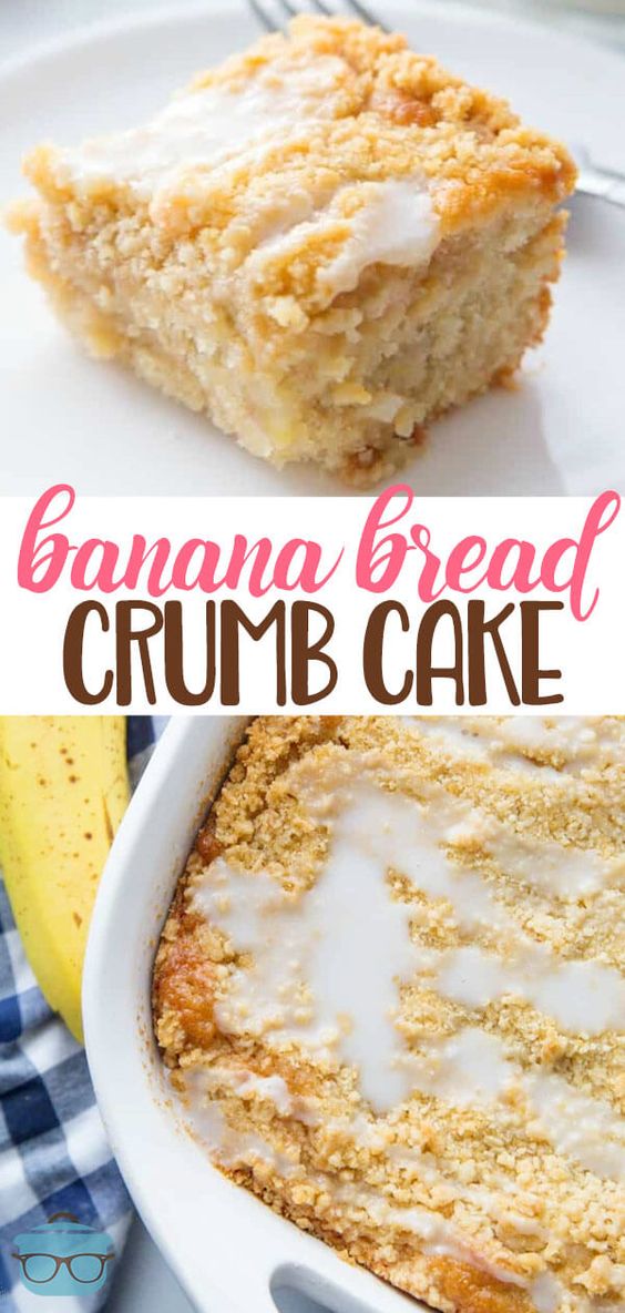 Banana Bread Crumb Cake Easy Recipes