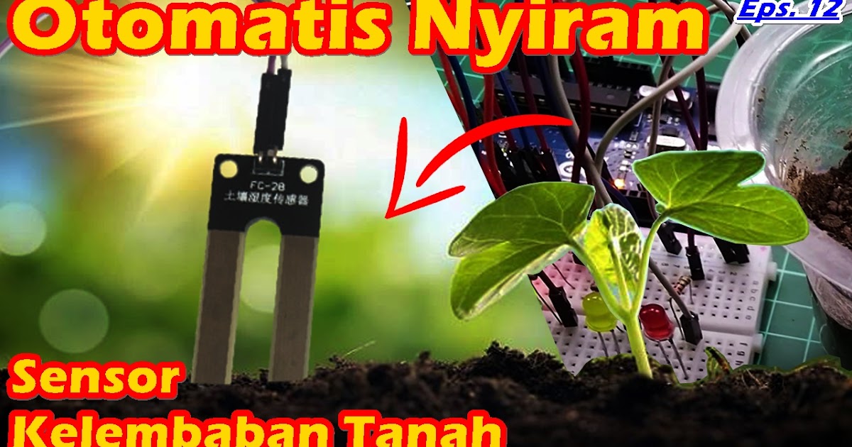 Tutorial Cara Membuat Alat Penyiram Tanaman Otomatis