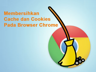 Cara Menghapus Cache di Google Chrome kurang dari 1 menit
