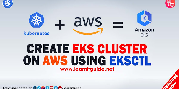 How to Create EKS Cluster on AWS using Eksctl