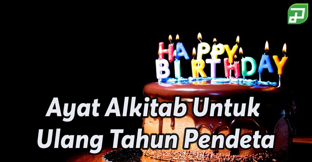 Ayat Alkitab Untuk Ulang Tahun Pendeta Ayat Alkitab Untuk Ulang Tahun Pendeta