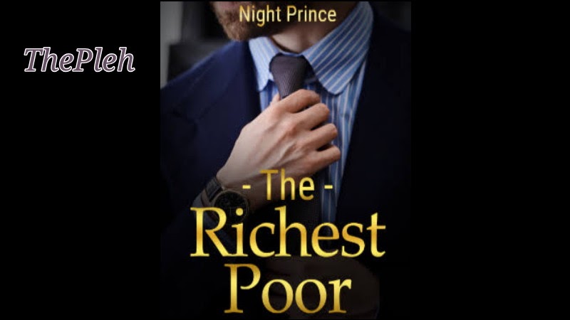 Novel The Richest Poor Full Episode Thepleh