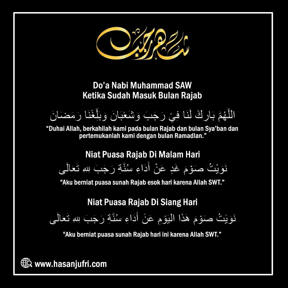 KEUTAMAAN BULAN RAJAB BESERTA AMALANNYA HASAN JUFRI