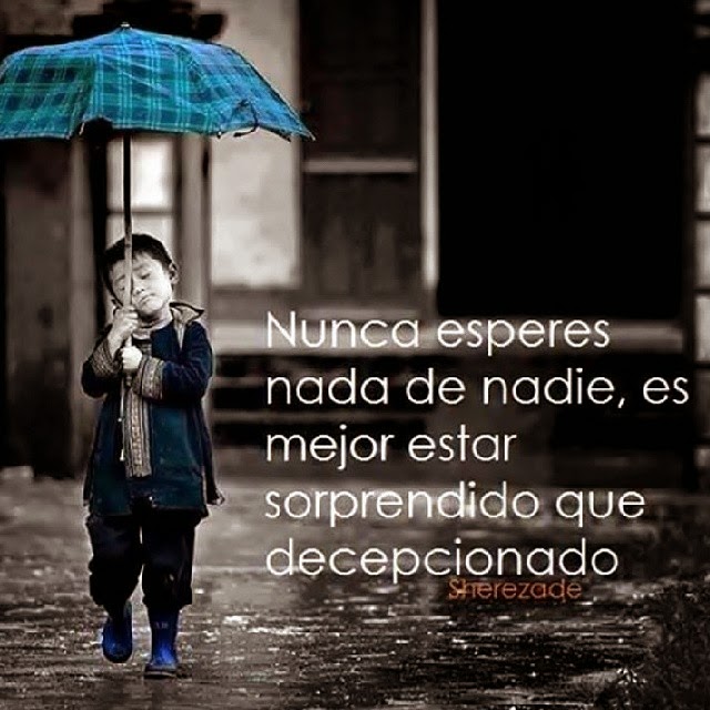 Frases Bonitas Para Facebook: Nunca Esperes Nada De Nadie