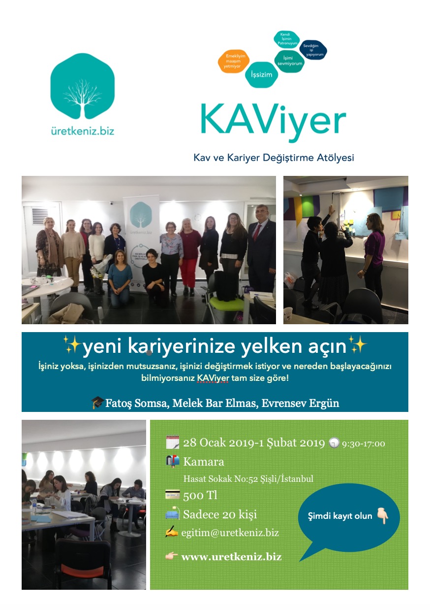 KAVİYER - KAV ve KARİYER DEÄİÅTİRME ATÃLYESİ (5 GÃN)