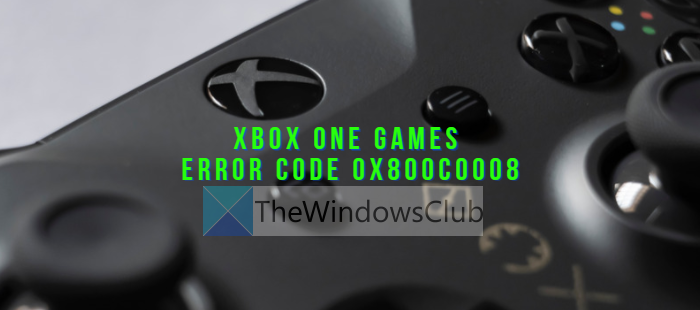 Xbox One 게임 오류 코드 0x800c0008 수정