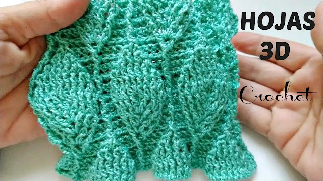 Tutorial Punto Hojas en Relieve 3D a Crochet