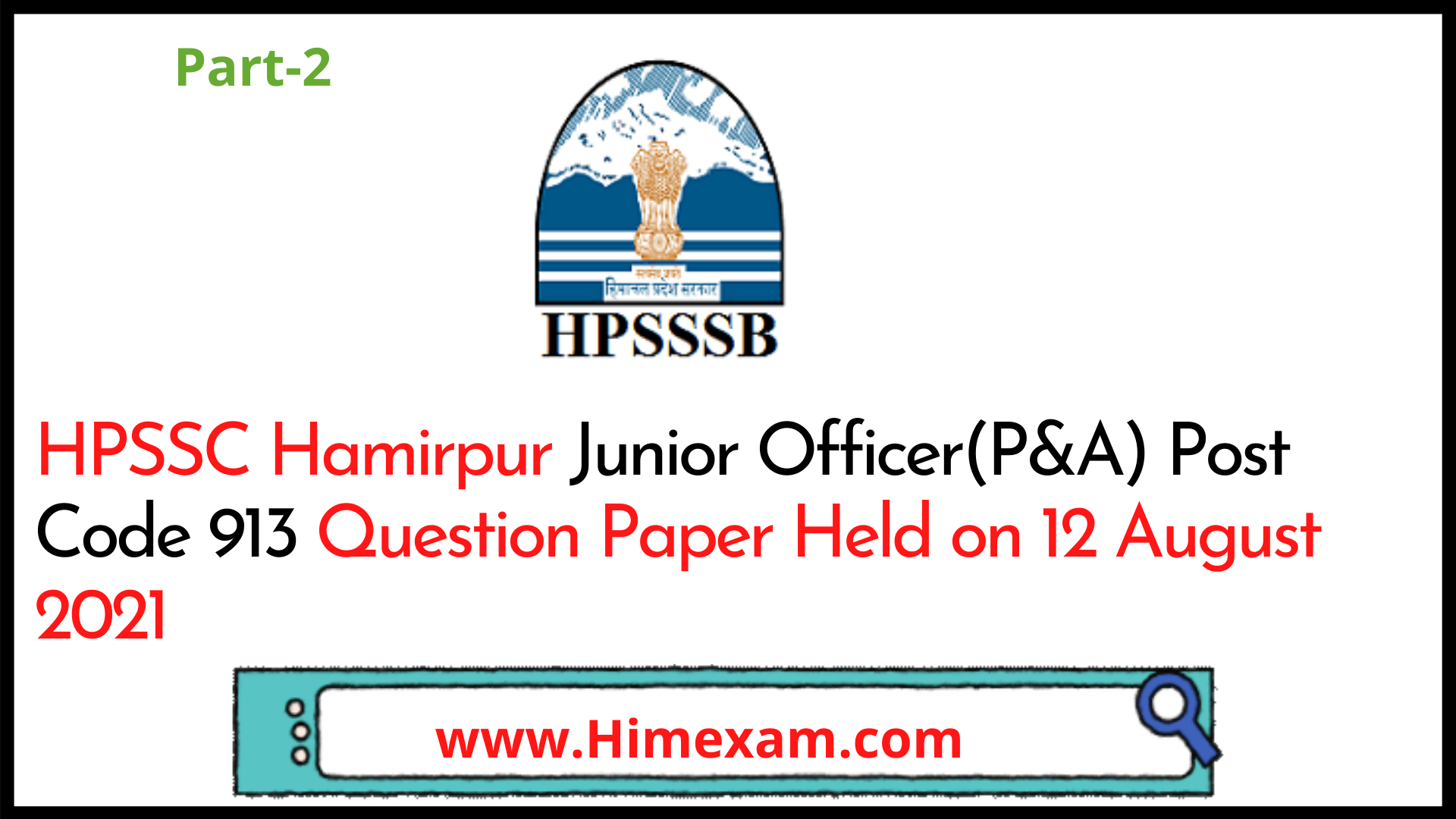 HPSSC Hamirpur Junior Officer(P&A) Post Code 913 Question Paper Held on 12 August 2021 HPSSC Hamirpur Junior Officer(P&A) Post Code 913 Question Paper Held on 12 August 2021