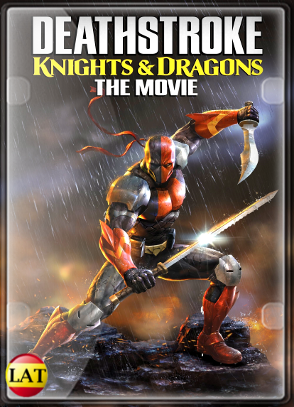 Deathstroke: Knights & Dragons – The Movie (2020) DVDRIP LATINO