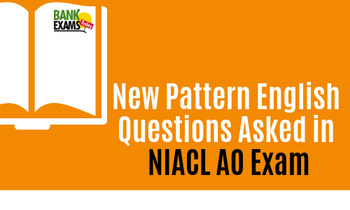 New Pattern English Questions Asked in NIACL AO