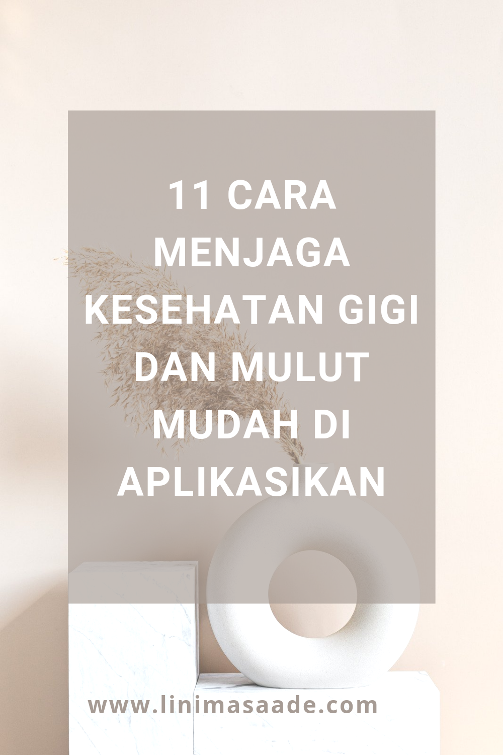 11 Cara Menjaga Kesehatan Gigi Dan Mulut Mudah Di Aplikasikan 11 Cara Menjaga Kesehatan Gigi Dan Mulut Mudah Di Aplikasikan