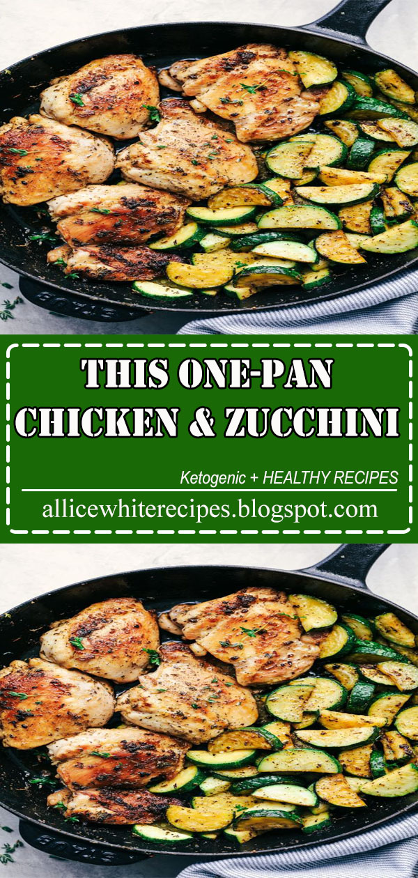 This OnePan Chicken & Zucchini Allice White