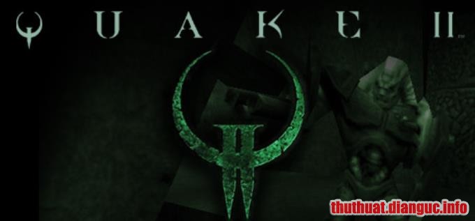 Download Game Quake II Full Crack