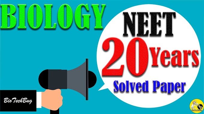 Free Online Biology 20 Years NEET Solved Papers