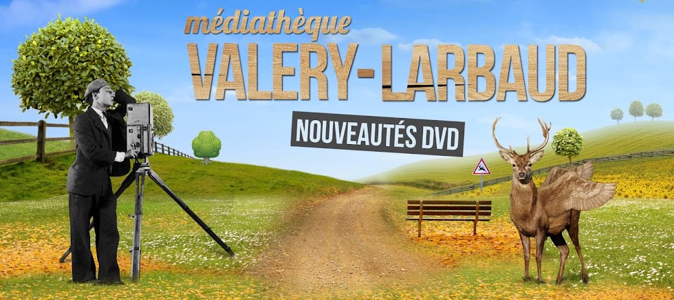 Les nouveautés DVD de la Médiathèque Valery-Larbaud