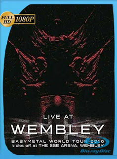 Babymetal – Live at Wembley (2016) HD [1080p] Latino [GoogleDrive] SXGO