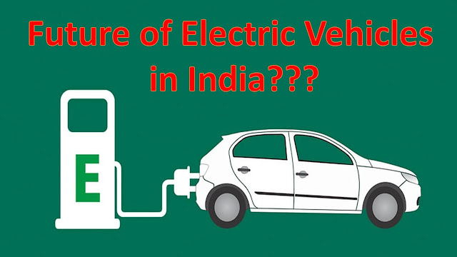Future Of Electric Vehicles In India