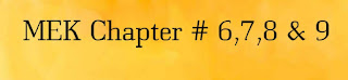 Chapter 6,7,8 & 9