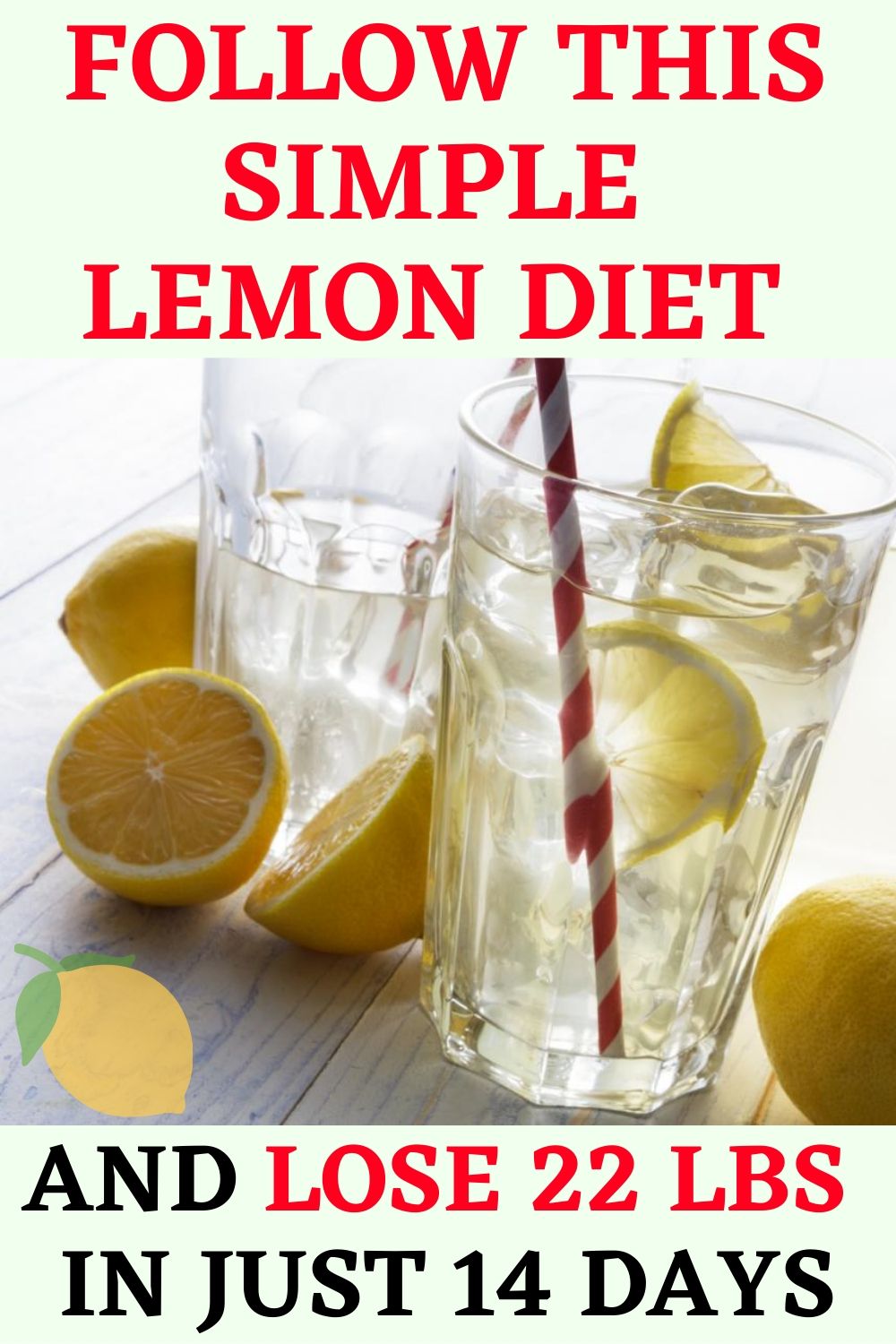 FOLLOW THIS SIMPLE "LEMON DIET" AND LOSE 22 LBS IN JUST 14 DAYS
